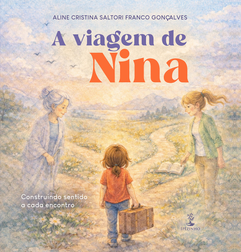 A viagem de Nina: construindo sentido a cada encontro