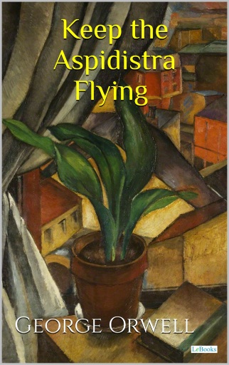 Portada del libro «Keep the Aspiridistra Flying - George Orwell», de George Orwell