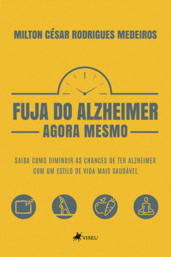 Fuja do Alzheimer Agora Mesmo