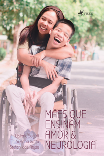 Mães que ensinam Amor e Neurologia