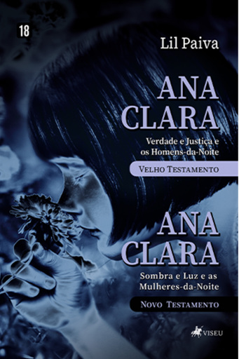 Ana Clara Verdade e Justiça e os Homens-da-Noite Velho testamento