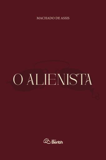 O Alienista
