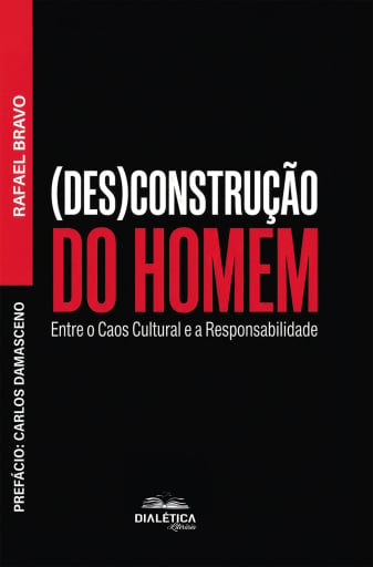 (Des)Construção do Homem