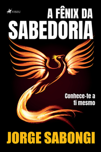 Portada del libro «A Fênix da Sabedoria», de Jorge Sabongi