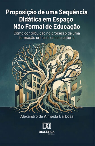 Proposição de uma Sequência Didática em Espaço Não Formal de Educação