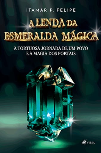 A Lenda da Esmeralda Mágica