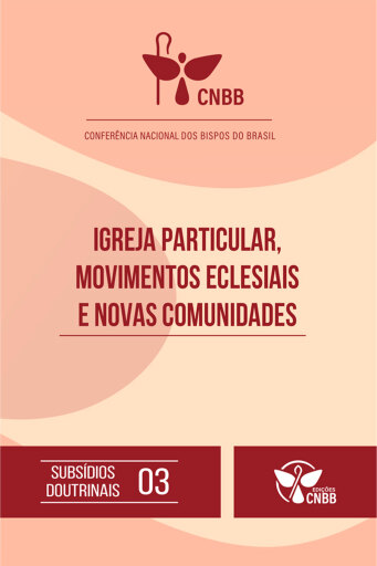 Igreja Particular, Movimentos Eclesiais e Novas Comunidades
