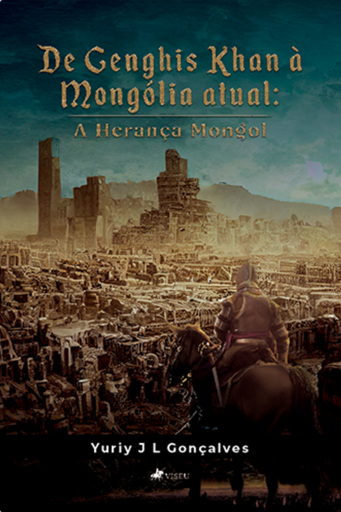 De Genghis Khan à Mongólia atual