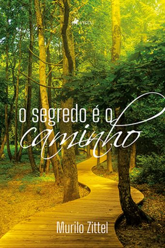 O segredo é o caminho