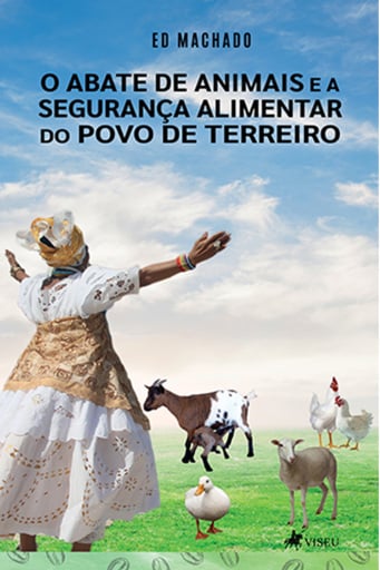 O Abate de Animais e a Segurança Alimentar do Povo de Terreiro