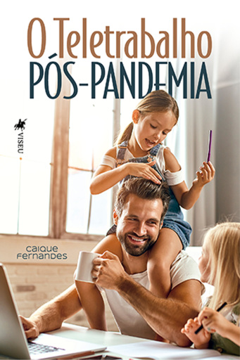 O Teletrabalho Pós-Pandemia