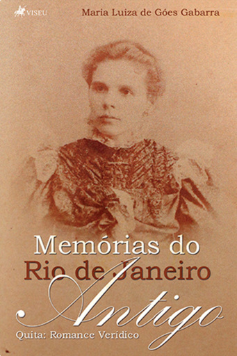 Memórias do Rio de Janeiro Antigo