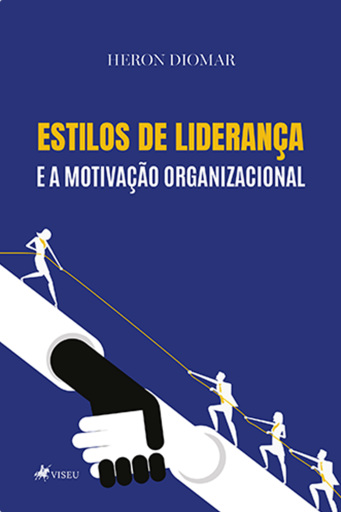 Estilos de liderança e a motivação organizacional