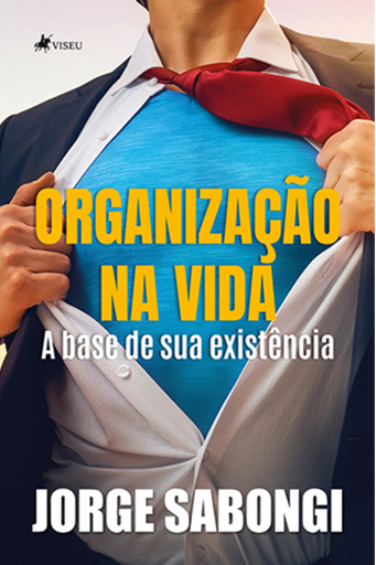 Portada del libro «Organização na Vida», de Jorge Sabongi