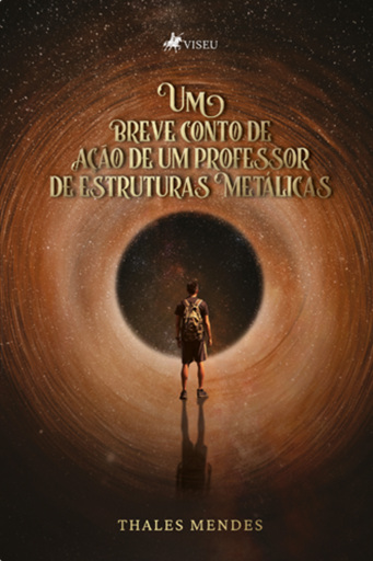 Um Breve Conto de Ação de um Professor de Estruturas Metálicas