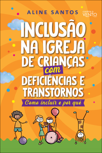 Inclusão na igreja de crianças com deficiências