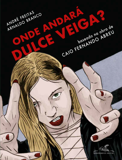 Onde andará Dulce Veiga? (Edição em quadrinhos)