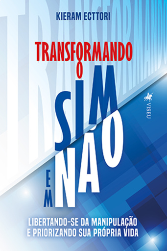 Transformando o Sim em Não