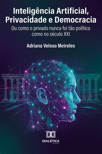 Portada del libro «Inteligência Artificial, Privacidade e Democracia», de Adriana Veloso Meireles
