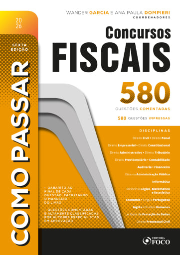 Como Passar em Concursos Fiscais: 3.500 Questões Comentadas - 6ª Ed - 2026