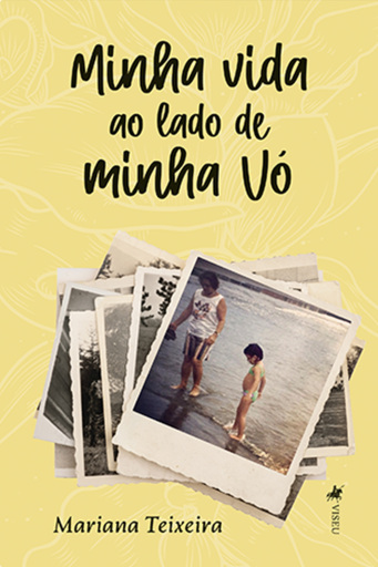 Minha vida ao lado de minha vó