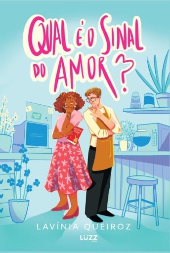 Qual é o sinal do amor?