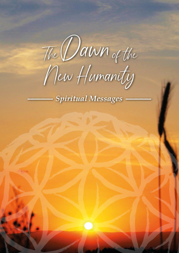 The Dawn of The New Humanity