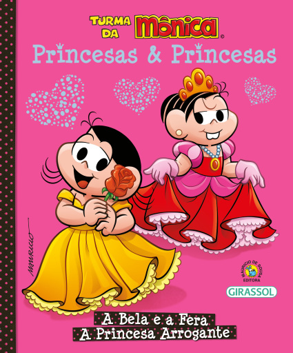 Turma da Mônica - Princesas e Princesas - A Bela e a Fera/ A Princesa Arrogante
