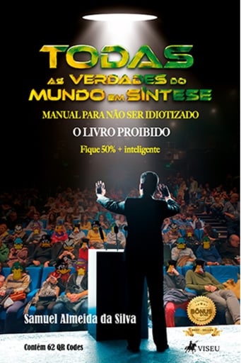 Todas as verdades do mundo em síntese, manual para não ser idiotizado