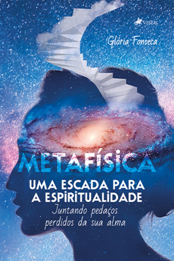 Metafísica uma Escada para a Espiritualidade