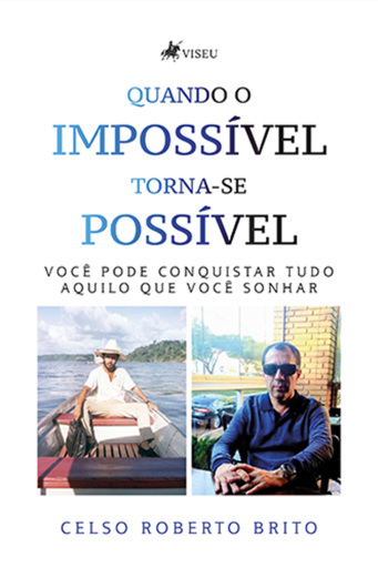 Quando o Impossível torna-se Possível