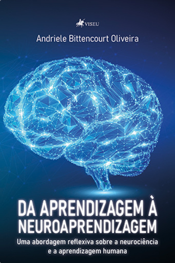 Da Aprendizagem à Neuroaprendizagem