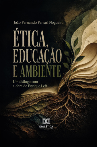 Portada del libro «Ética, Educação e Ambiente», de João F. F. Nogueira