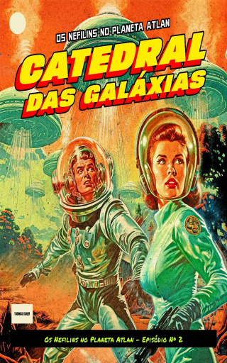 Portada del libro «Catedral das Galáxias», de Thomas Baker, Vinícius Léscio