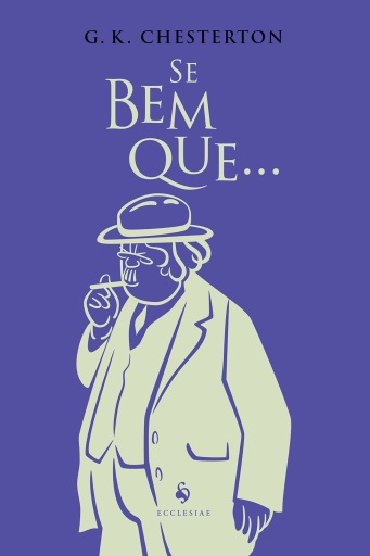 Portada del libro «Se bem que...», de G. K. Chesterton