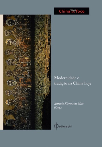 Portada del libro «Modernidade e tradição na China hoje», de Antonio Florentino Neto