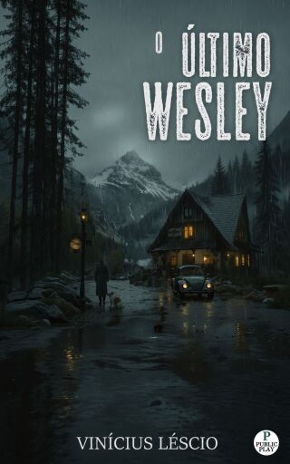Portada del libro «O Último Wesley», de Vinícius Léscio