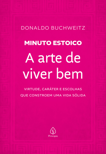 Portada del libro «A arte de viver bem», de Donaldo Buchweitz
