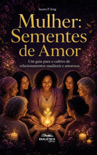Mulher: Sementes de Amor