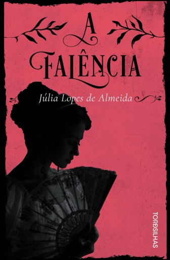 Portada del libro «A falência», de Júlia Lopes de Almeida
