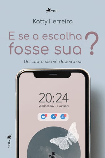 E Se a Escolha Fosse Sua?
