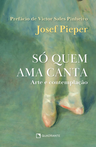Portada del libro «Só quem ama canta», de Josef Pieper