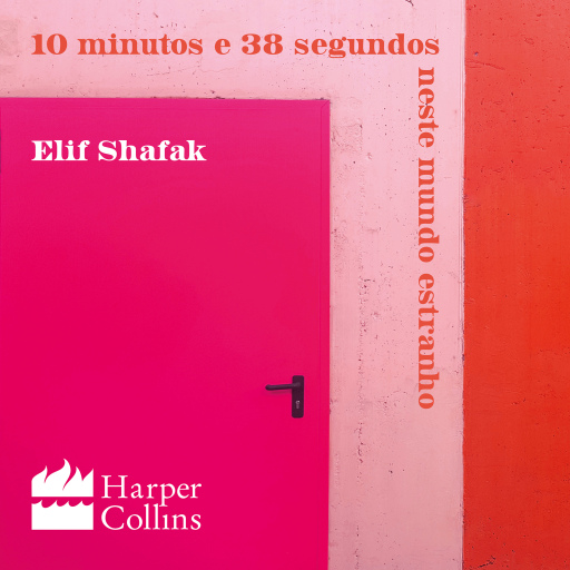 Portada del audiolibro «10 minutos e 38 segundos neste mundo estranho», de Elif Shafak