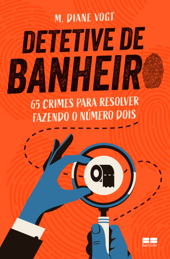 Portada del libro «Detetive de banheiro», de M. Diane Vogt