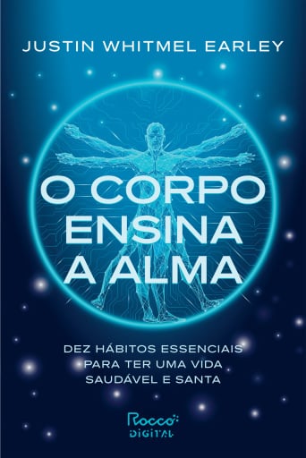 O corpo ensina a alma