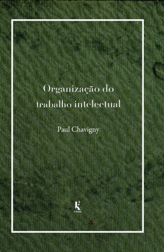 Organização Do Trabalho Intelectual