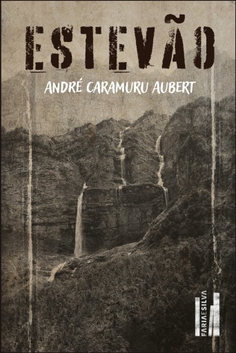 Portada del libro «Estevão», de André Caramuru Aubert