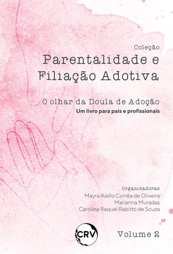 Portada del libro «Parentalidade e filiação adotiva», de Mayra Aiello Corrêa de Oliveira, Marianna Muradas