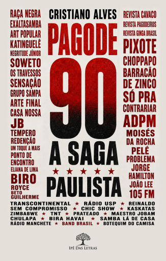 Portada del libro «Pagode 90 – A Saga Paulista», de Cristiano Alves