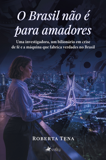 Portada del libro «O Brasil Não É Para Amadores», de Roberta Tena
